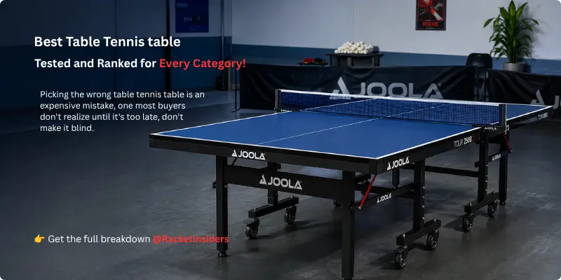 Best Table Tennis Tables 2026 - Tested and Ranked for Every Category | Racket Insiders