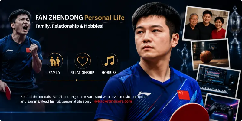 Fan Zhendong personal life infographic: family, relationship, and hobbies. Read more at RacketInsiders.com.