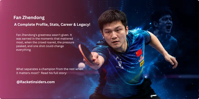 Fan Zhendong portrait with text overlay: A Complete Profile, Stats, Career & Legacy. Table tennis champion Fan Zhendong looking intense, ready to compete.