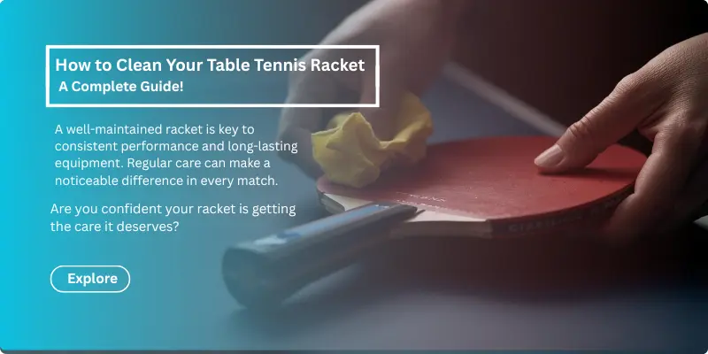 How to Clean Your Table Tennis Racket How to Clean Your Table Tennis Racket