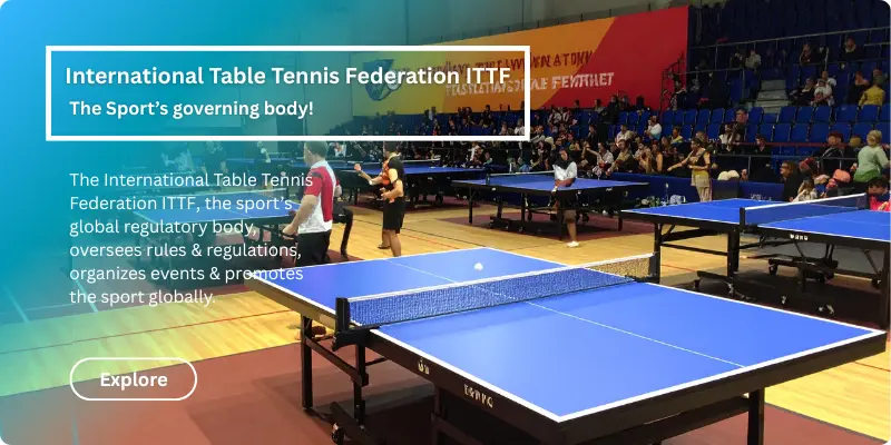 International table Tennis Federation ITTF An International Table tennis Federation ittf organized event