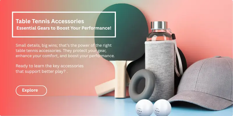 Table tennis Accessories Table tennis Accessories