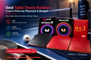 Best Table Tennis Rubbers (2026): Expert Picks by Playstyle & Budget